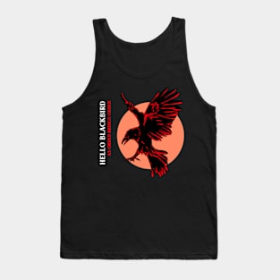 Hello Blackbird-Dark Humor Tank Top